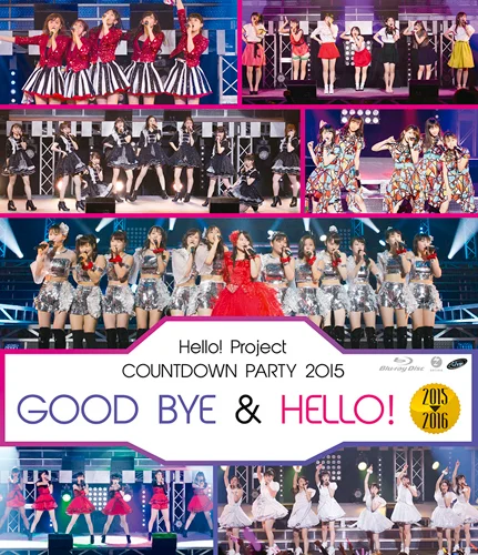 Hello! Project COUNTDOWN PARTY 2015 〜 GOOD BYE & HELLO ! 〜