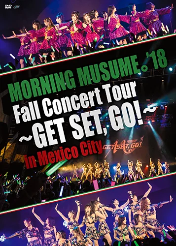 MORNING MUSUME。’18 Fall Concert Tour 〜GET SET, GO!〜 in Mexico City