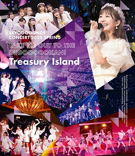 BEYOOOOONDS CONCERT 2025 SPRING ~Take Me Out To The BUDOOOOOKAN!「Treasury Island」~